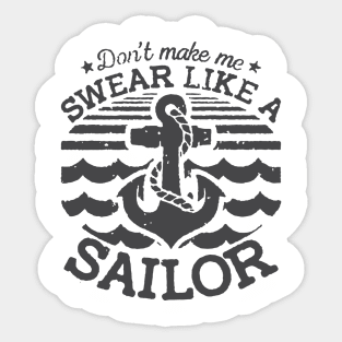 Don't Make Me Swear Like A Sailor Logo Humour Funny Sticker